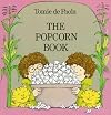 The Popcorn Book by de Paola, Tomi (January 1, 1978) Paperback