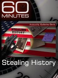 60 Minutes - Stealing History