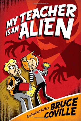 My teacher is an alien by Bruce Coville