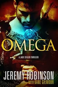 Omega: A Jack Sigler Thriller by Jeremy Robinson