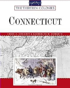 Connecticut (Thirteen Colonies (Facts on File)) by Craig A. Doherty