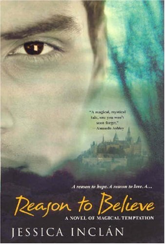 Reason to Believe (The Believe Trilogy, Book 2) by Jessica Barksdale Inclan
