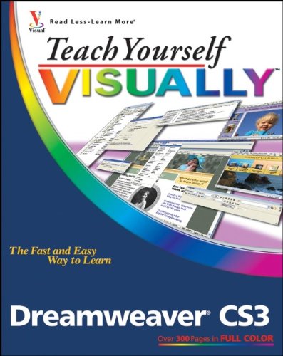 Teach Yourself VISUALLY Dreamweaver CS3 (Teach Yourself VISUALLY (Tech)) by Janine Warner