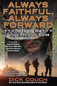 Always Faithful, Always Forward: The Forging of a Special Operations Marine