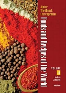 Junior Worldmark Encyclopedia of Foods &amp; Recipes of the World