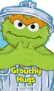 Sesame Street Grouchy Hugs! (Hugs Book)