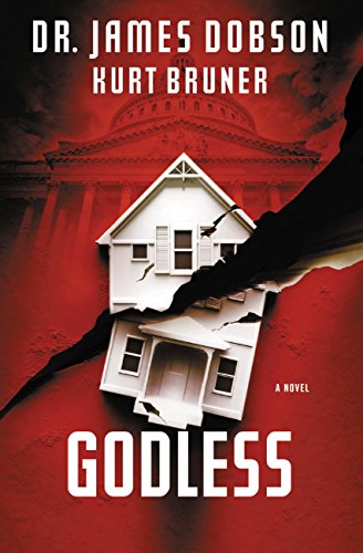 Godless: A Novel by James Dobson