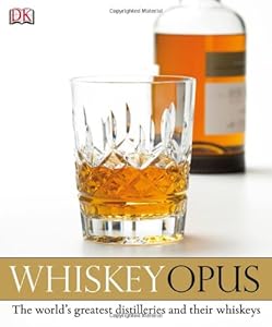 Whiskey Opus by Dominic Roskrow  ,