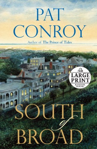 South of Broad by Pat Conroy