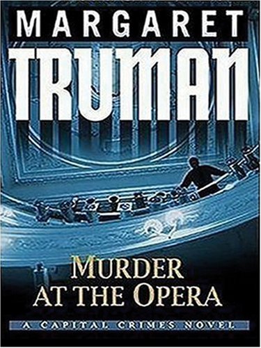 Murder at the Opera by Margaret Truman