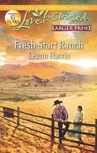 Fresh-Start Ranch (Love Inspired Large Print)
