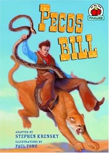 Pecos Bill (On My Own Folklore)