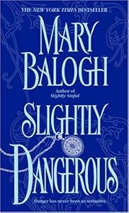 Slightly Dangerous (Bedwyn Saga)