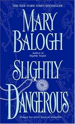 Slightly Dangerous (Bedwyn Saga)