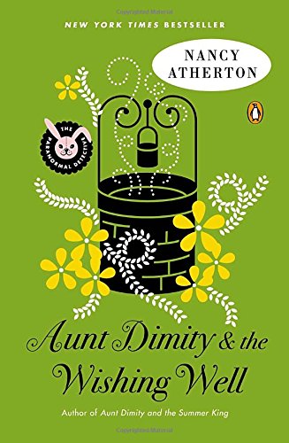 Aunt Dimity and the Wishing Well by Nancy Atherton
