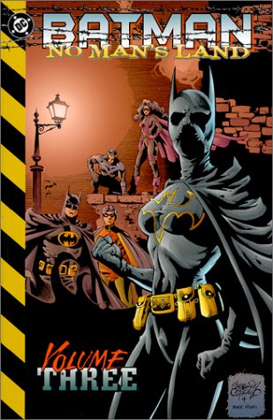Batman: No Man's Land - Volume 3 by Greg Rucka