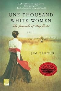 One Thousand White Women: The Journals of May Dodd