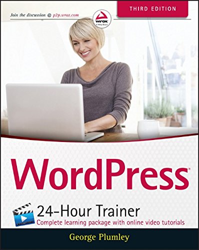WordPress 24-Hour Trainer by George Plumley