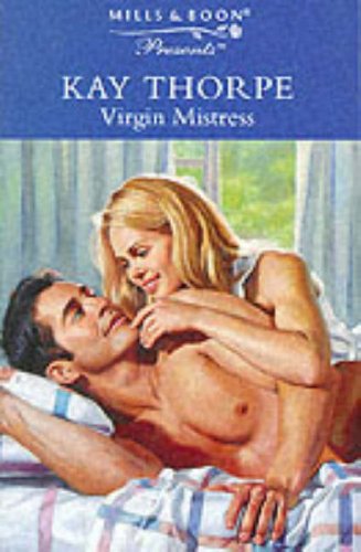 Virgin Mistress (Presents) by Kay Thorpe