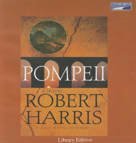 Pompeii: A Novel (Unabridged Audio CD Collector's Edition) by Robert Harris