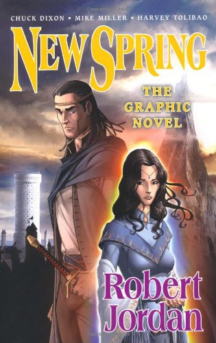 New Spring: the Graphic Novel by Chuck Dixon