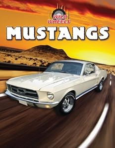 Mustangs (Wild Wheels!)