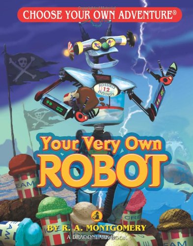 Your Very Own Robot by R. A. Montgomery