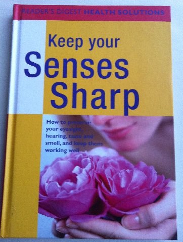 Keep Your Senses Sharp by Sheena Meredith