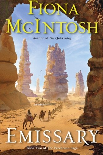 Emissary: Book Two of The Percheron Saga by Fiona McIntosh
