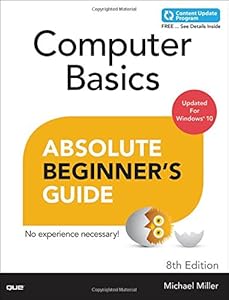 Computer Basics Absolute Beginner's Guide, Windows 10 Edition