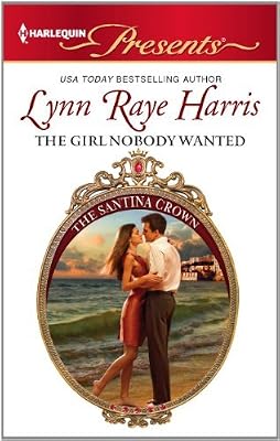 The Girl Nobody Wanted (The Santina Crown Book 7)