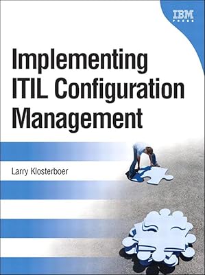 Implementing ITIL Configuration Management (IBM Press)