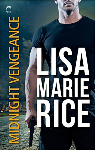 Midnight Vengeance (Midnight series Book 4) by Lisa Marie Rice
