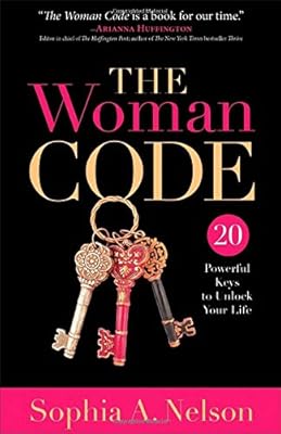 The Woman Code: 20 Powerful Keys to Unlock Your Life