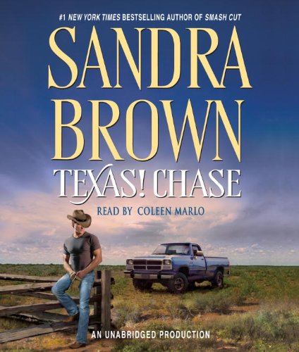 Texas! Chase: A Novel by Sandra Brown