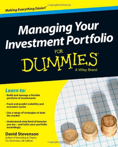 Managing Your Investment Portfolio For Dummies by David Stevenson