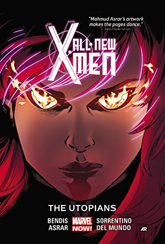 All-New X-Men Vol. 7: The Utopians by Brian Michael Bendis                       ,