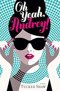 Oh Yeah, Audrey!