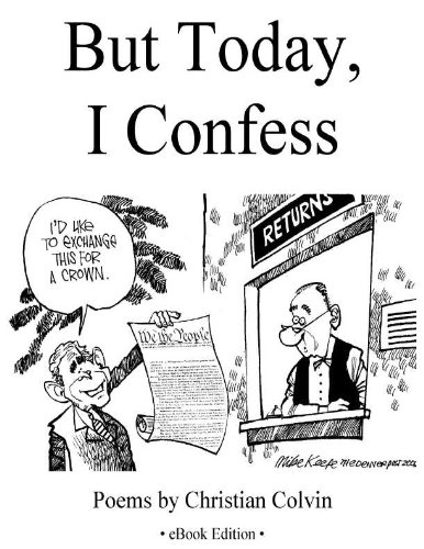 But Today, I Confess -- eBook Edition by Christian Colvin