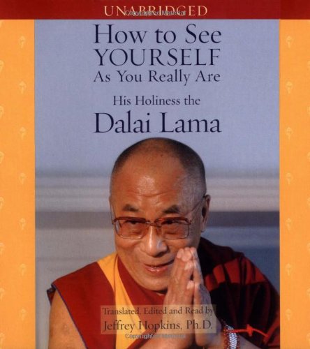 How to See Yourself As You Really Are by His Holiness the Dalai Lama