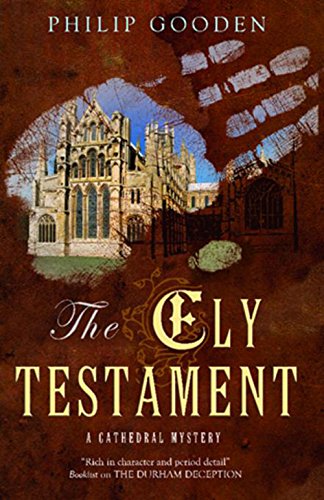 The Ely Testament by Philip Gooden