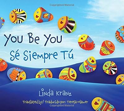 You Be You/S&eacute; Siempre T&uacute;