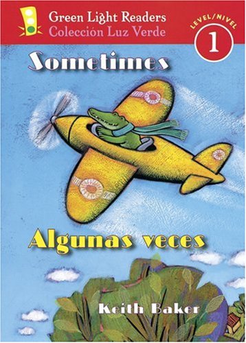 Sometimes/Algunas veces by Keith Baker
