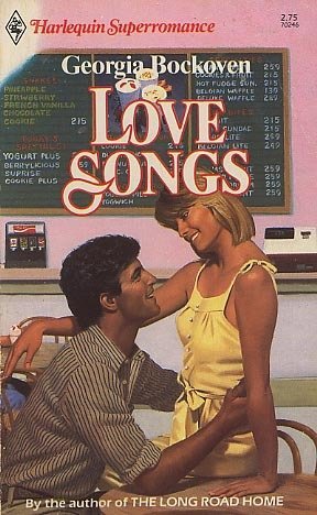 Love Songs (Harlequin Superromance No. 246) by Georgia Bockoven