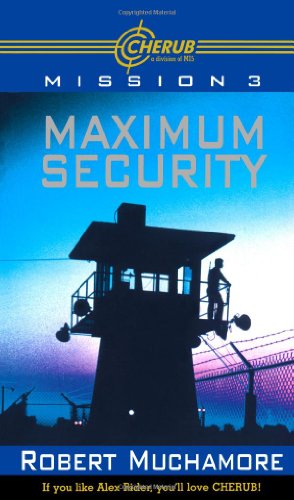 Maximum Security by Robert Muchamore