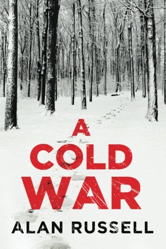 A Cold War by Alan Russell