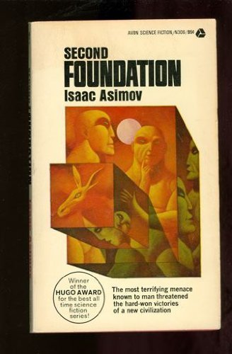 Second Foundation (Foundation Series Bk 5) by Isaac Asimov