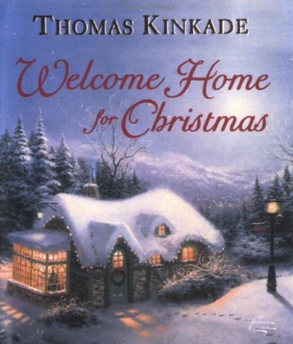 Welcome Home for Christmas by Thomas Kinkade