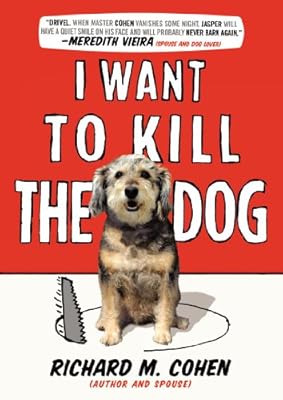 I Want to Kill the Dog