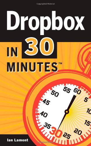 Dropbox In 30 Minutes by Ian Lamont